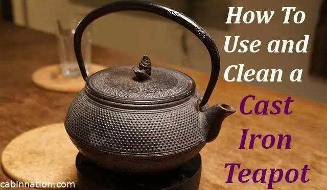 How to Use a Cast Iron Teapot – Care and Buying Guide